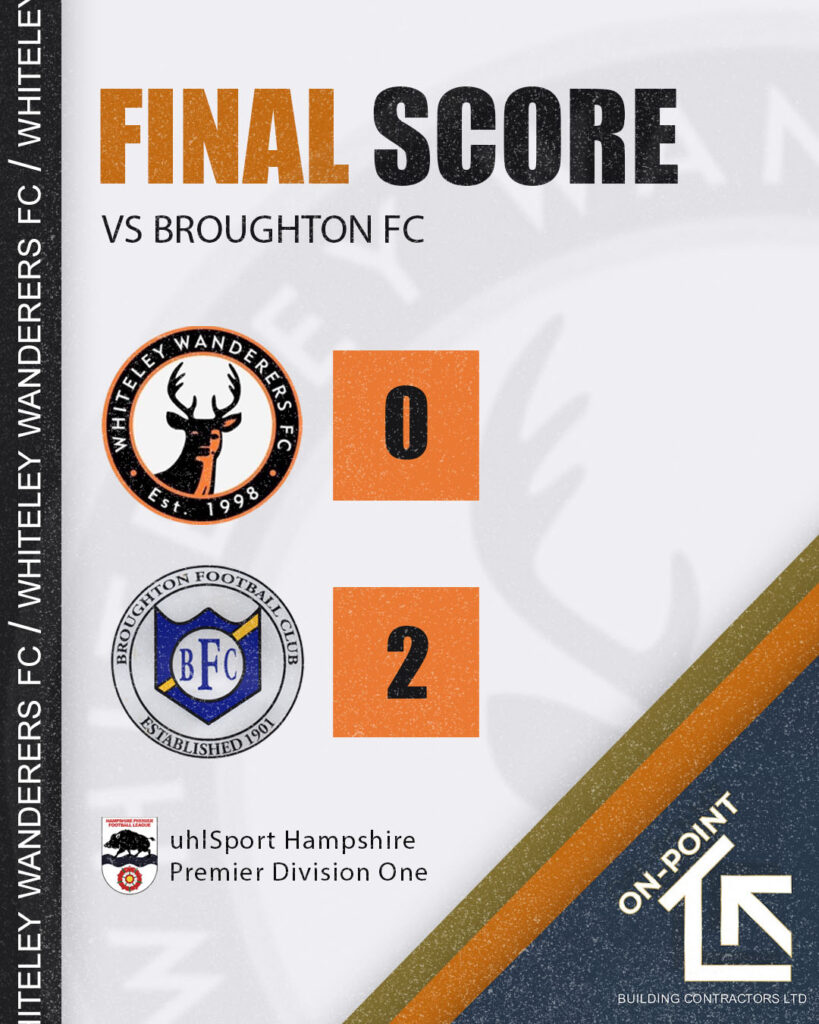 Match Review: Whiteley Wanderers vs Broughton (0-2)