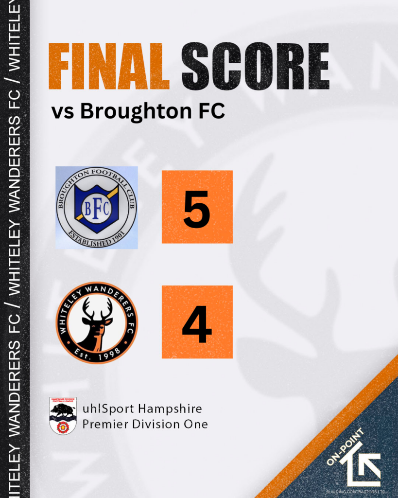 Match Review: Broughton FC (5) vs Whiteley Wanderers (4)