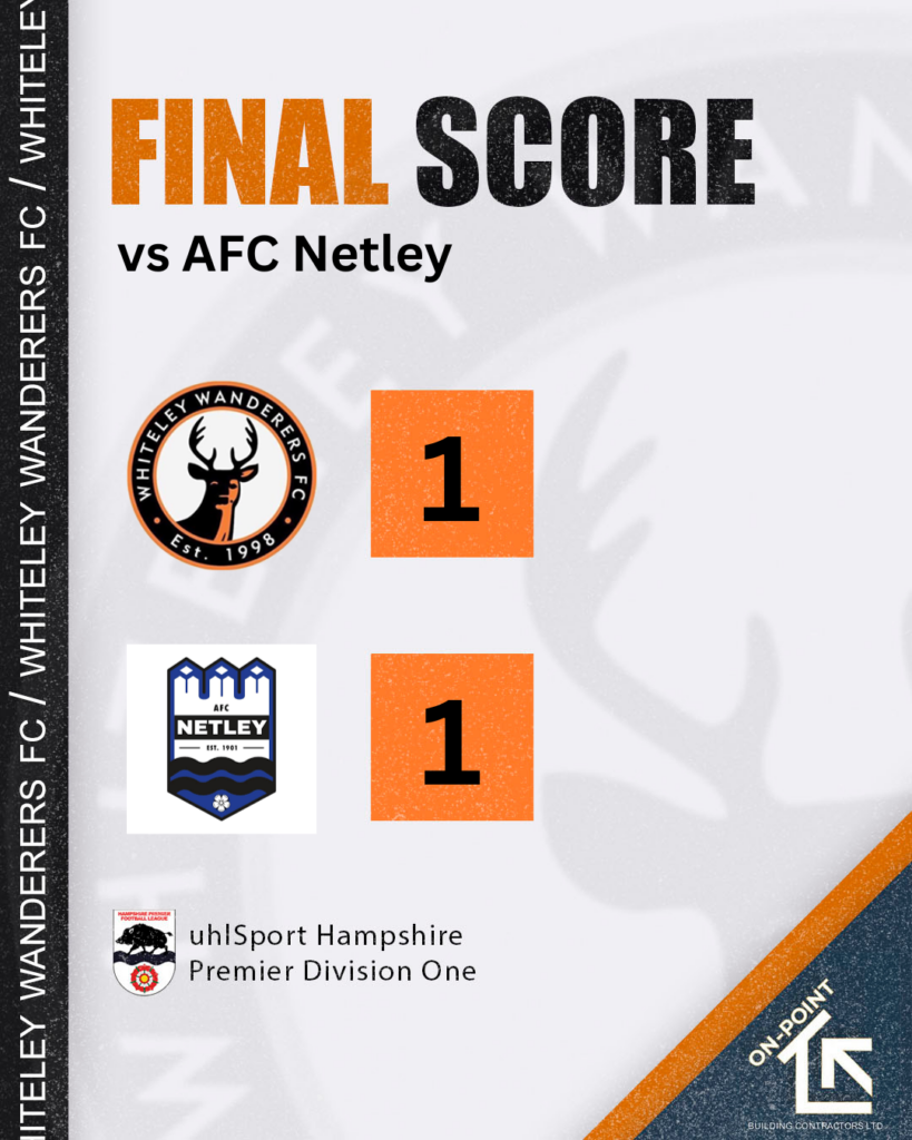 Match Review: Whiteley Wanderers (1) vs AFC Netley (1)